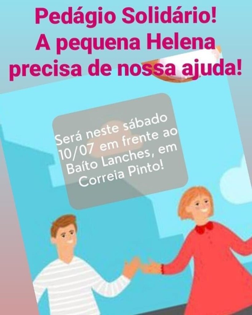 Pedágio solidário 'UNIDOS PELA HELENA'