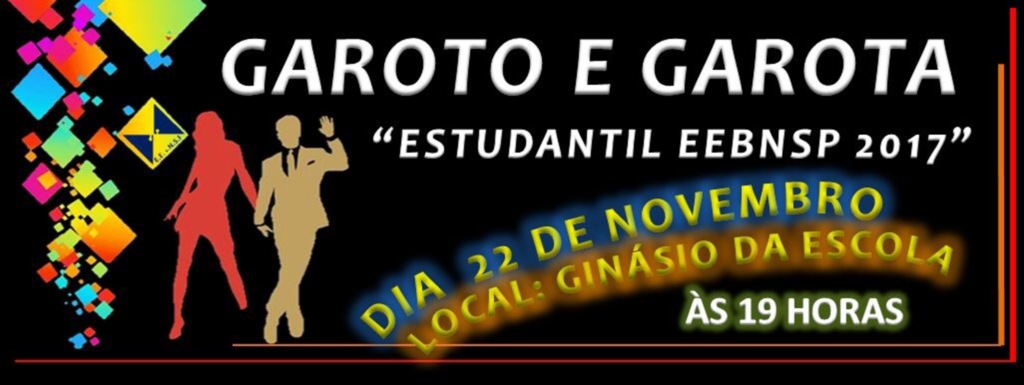 Garota e Garoto Estudantil EEBNSP 2017