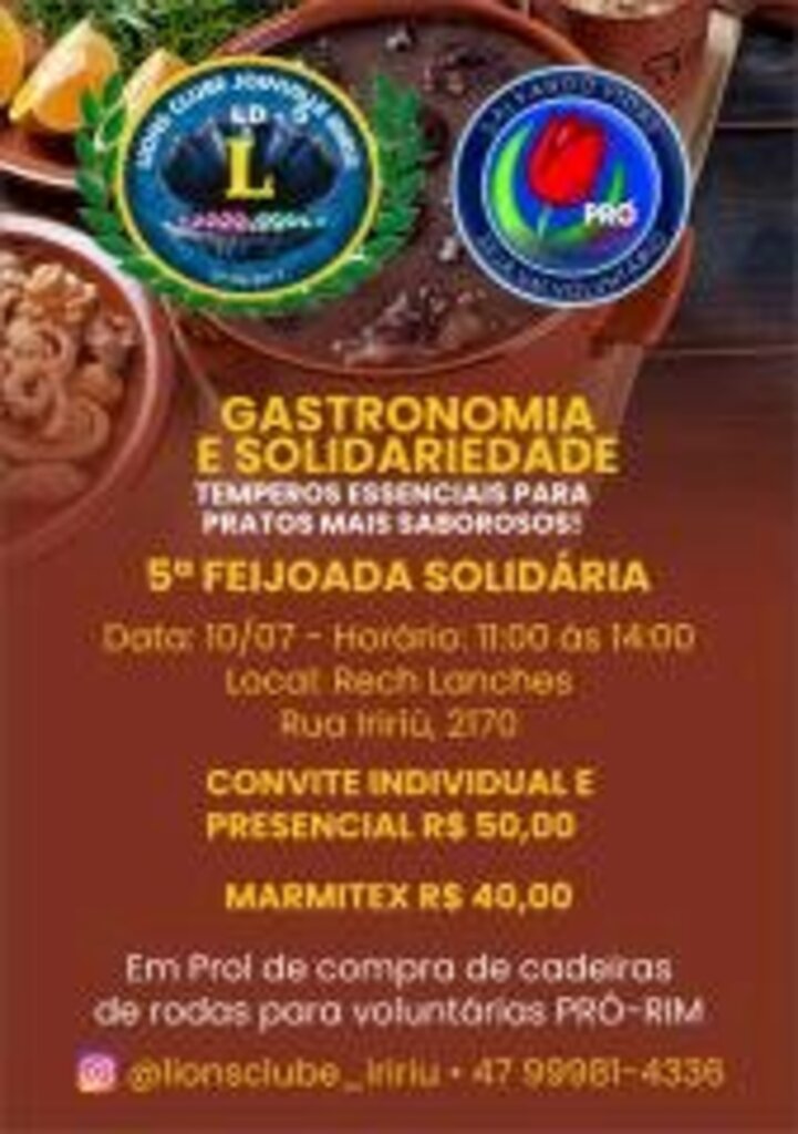 Lions Clube Iririú promove Feijoada Solidária neste domingo (10/07) em prol do Voluntariado da Pró-Rim