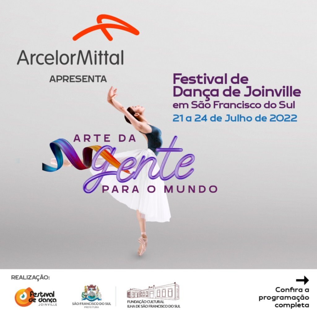 Arcelor Mittal Apresenta: Festival de Dança de Joinville em São Francisco do Sul