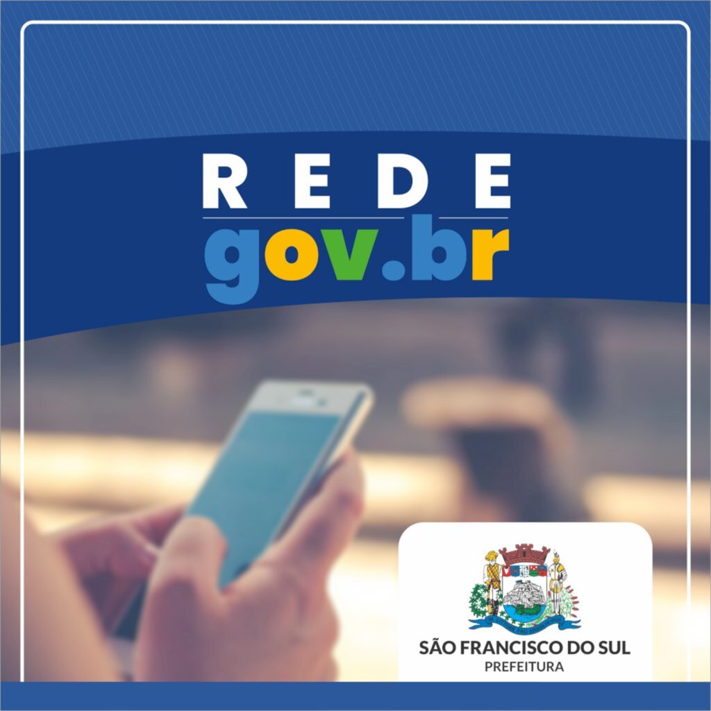 Prefeitura de São Francisco do Sul adere à Rede Nacional de Governo Digital com  serviços on-line ao cidadão