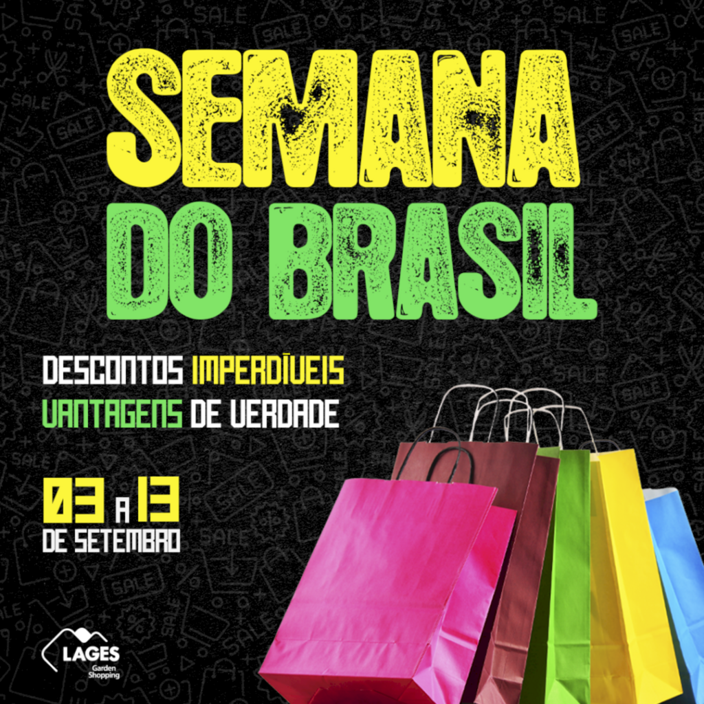 Lojistas do Lages Graden Shopping se preparam para a Semana do Brasil