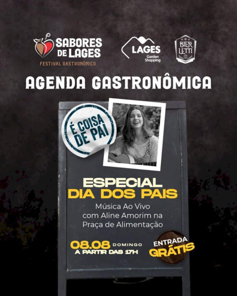 Programação para o Dia dos Pais marca evento paralelo ao Festival Sabores de Lages