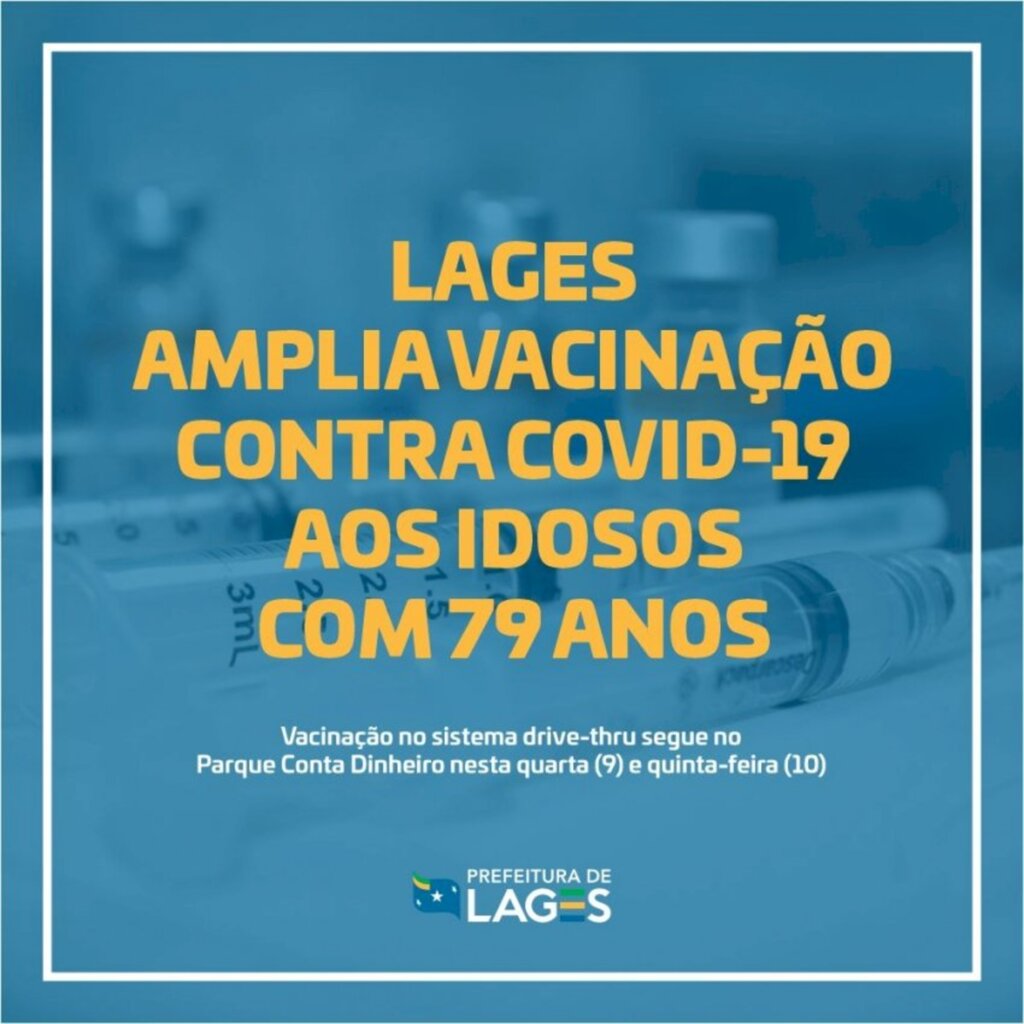 Lages amplia vacinação contra Covid-19 aos idosos com 79 anos completos