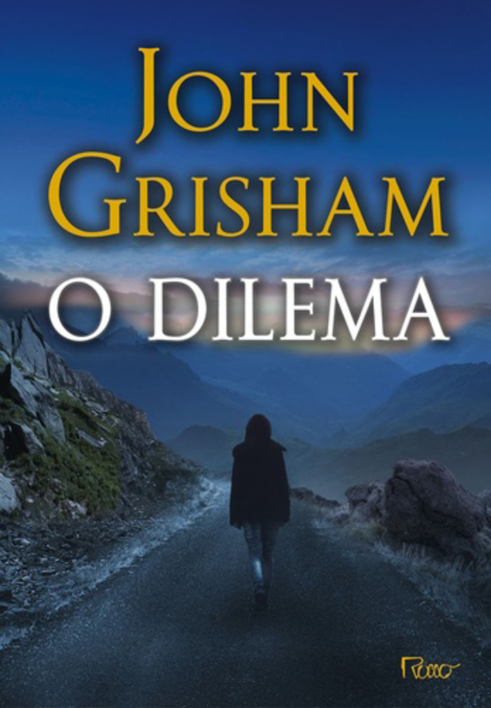 O Dilema é o mais novo bestseller elogiado de John Grisham