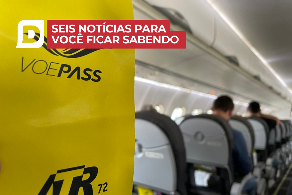 Latam orienta passageiros que tiveram voo compartilhado com Voepass cancelado e outras 5 notícias