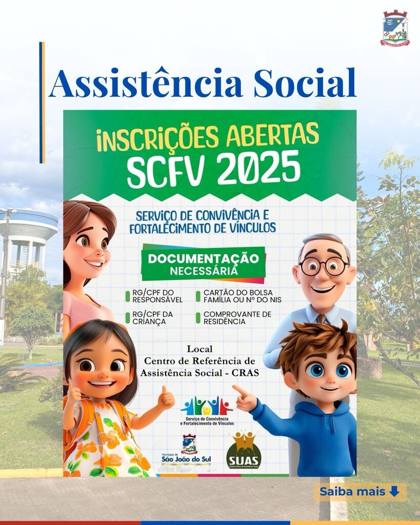 ASSISTÊNCIA SOCIAL ABRE AS INSCRIÇÕES PARA O SCFV DE SÃO JOÃO DO SUL