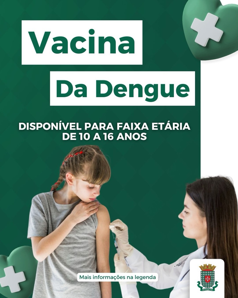 AMPLIAÇÃO DA VACINAÇÃO CONTRA A DENGUE EM RODEIO