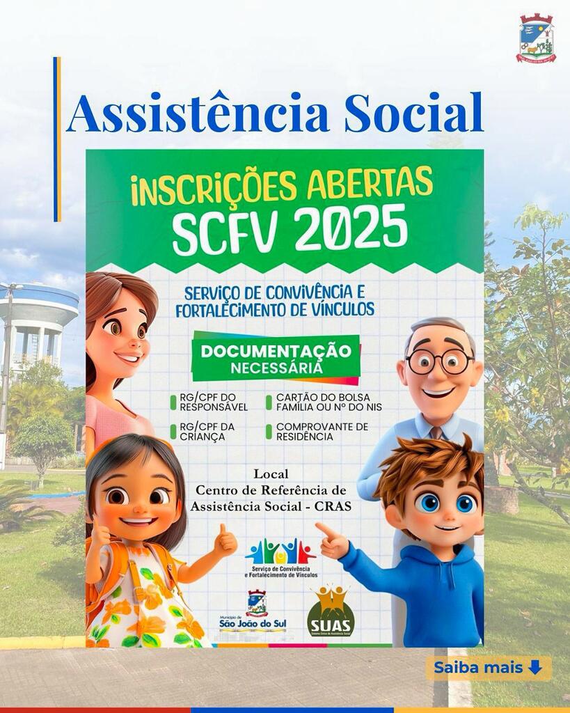 SCFV ESTÁ COM INSCRIÇÕES ABERTAS EM SÃO JOÃO DO SUL