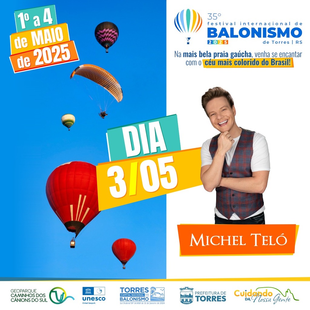 MICHEL TELÓ É A NOVA ATRAÇÃO CONFIRMADA DO 35º FESTIVAL INTERNACIONAL DE BALONISMO DE TORRES