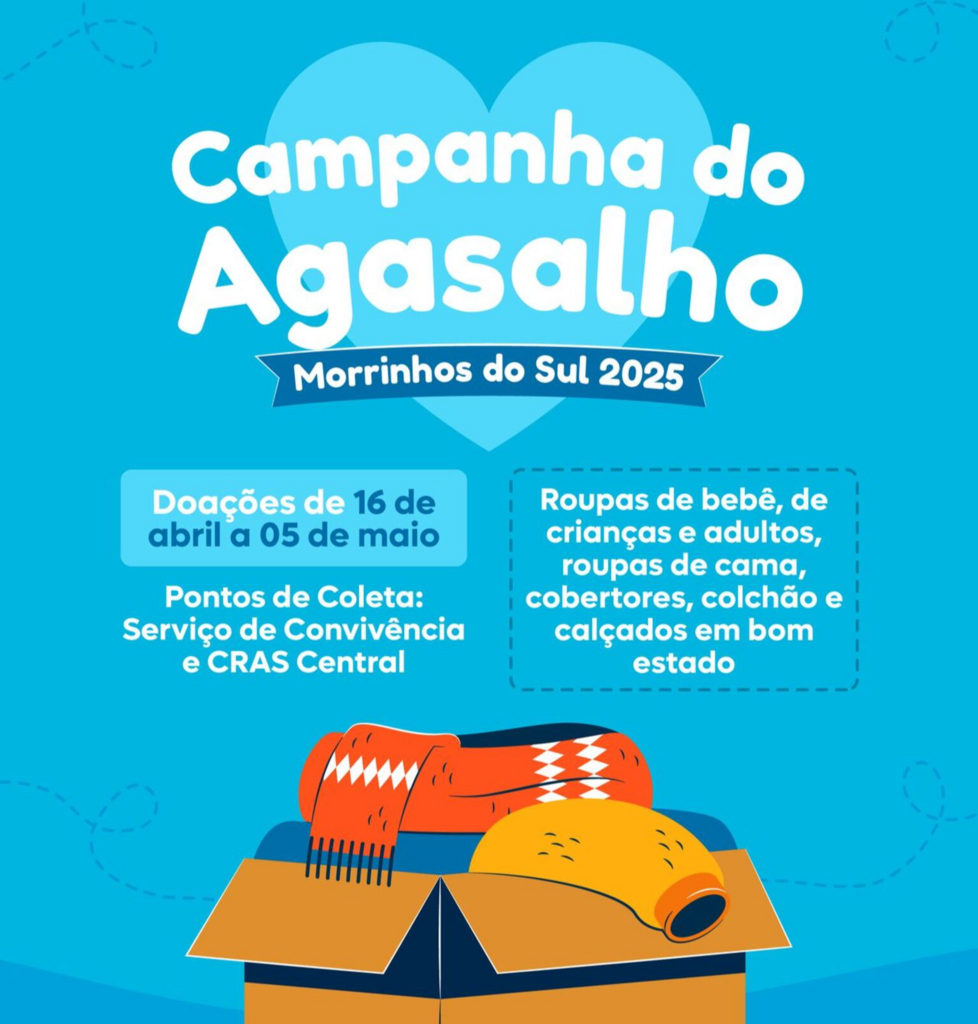 COLABORE COM A CAMPANHA DO AGASALHO 2025 DE MORRINHOS DO SUL
