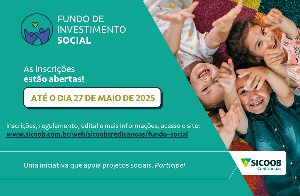 Sicoob Credicanoas abre inscrições para o Fundo Social 2025