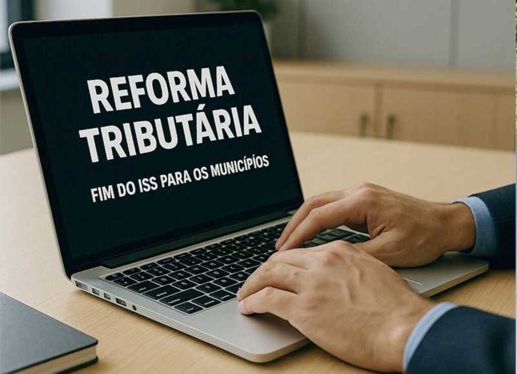 Fim do ISS muda o jogo para os municípios e acende alerta sobre autonomia fiscal