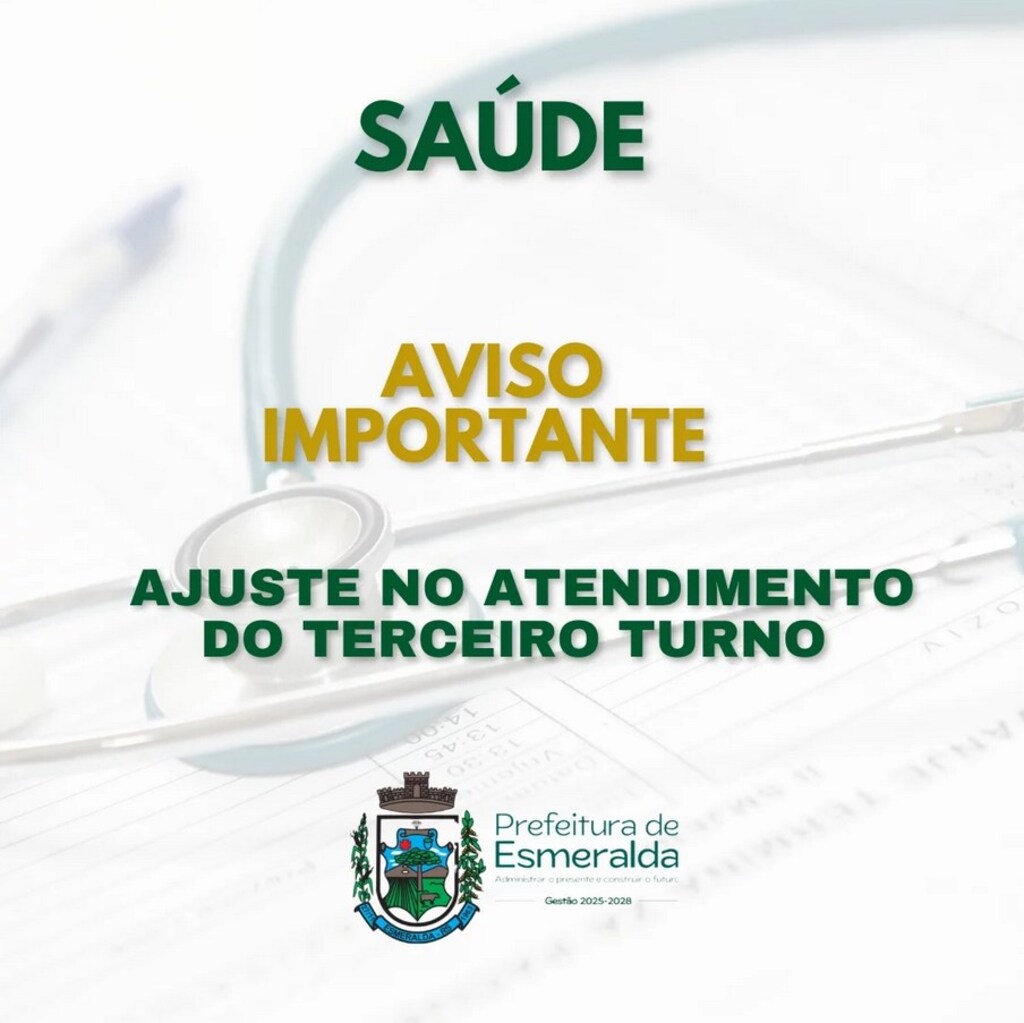 Ajuste no Atendimento do Terceiro Turno da Saúde em Esmeralda