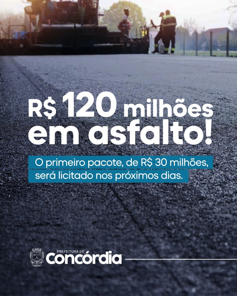 Prefeitura de Concórdia anuncia investimento de R$ 120 milhões em pavimentações urbanas e rurais