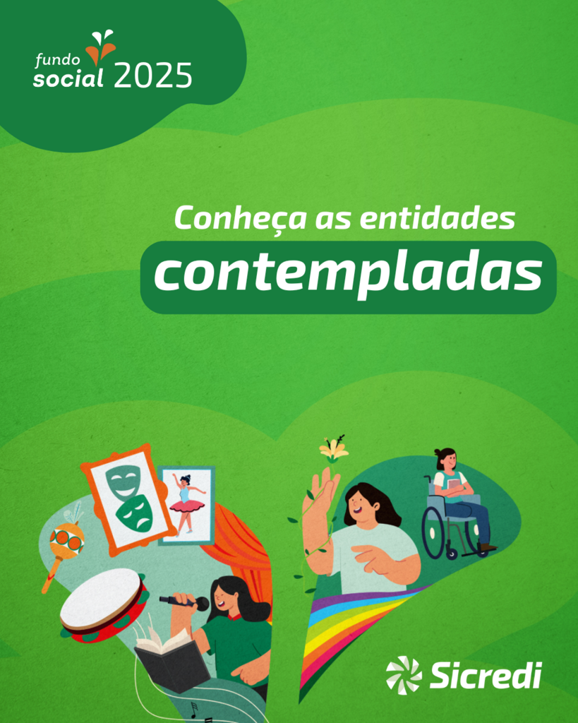 Entidades contempladas com o Fundo Social 2025 são divulgadas pela Sicredi Cooperação