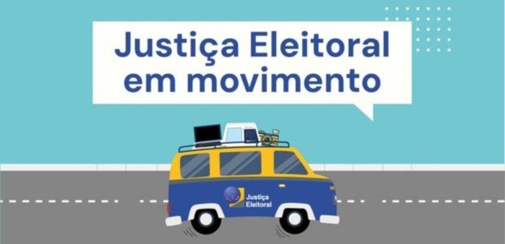 Justiça Eleitoral em Movimento contemplará municípios da região