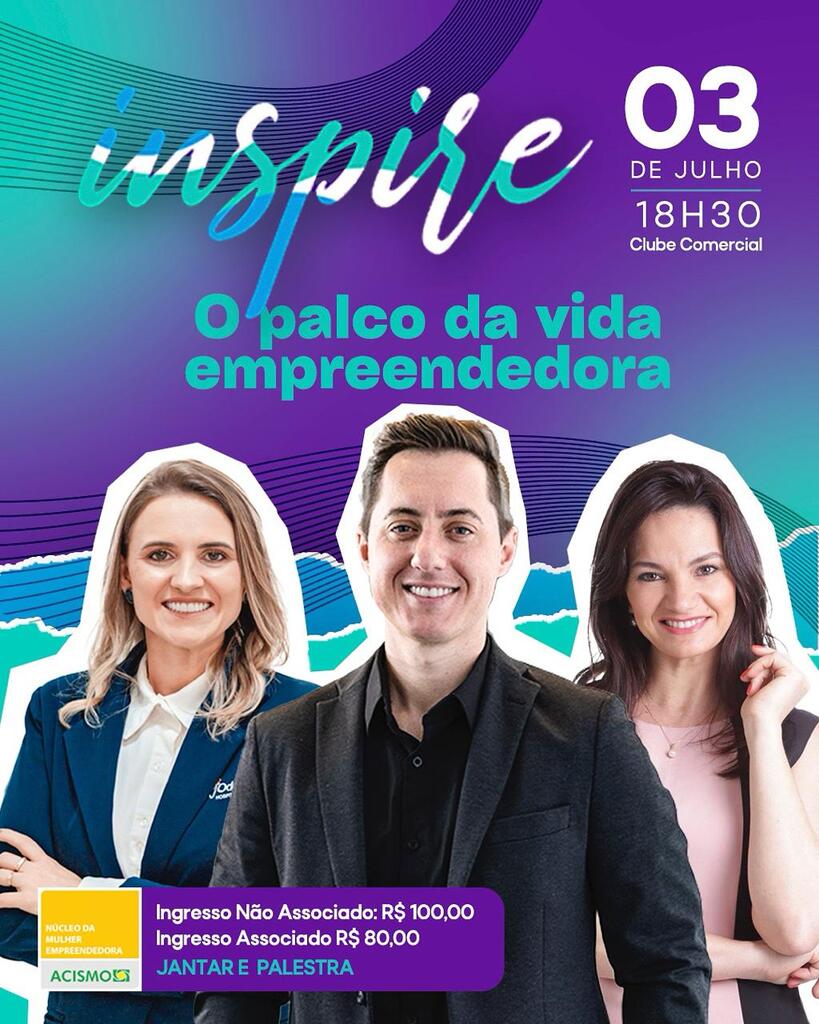 Evento ‘Inspire: O Palco da Vida Empreendedora’ será nesta quinta-feira