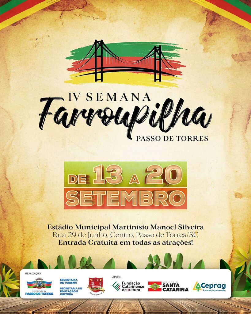 PASSO DE TORRES SE PREPARA PARA A IV SEMANA FARROUPILHA COM INTENSA PROGRAMAÇÃO CULTURAL E TRADICIONALISTA