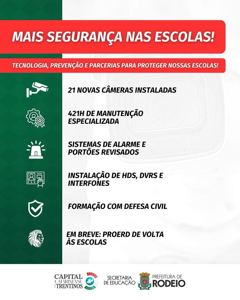 INVESTIMENTO EM SEGURANÇA NAS ESCOLAS EM RODEIO