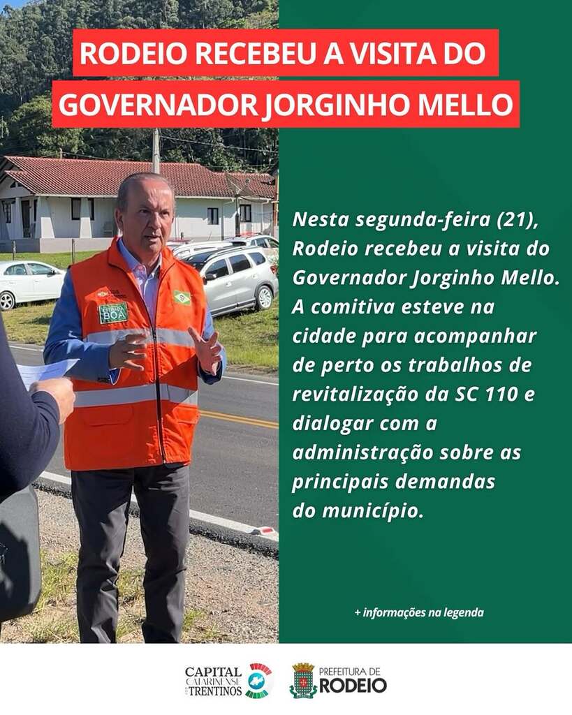 GOVERNADOR JORGINHO MELLO,  VISITOU A CIDADE DE RODEIO