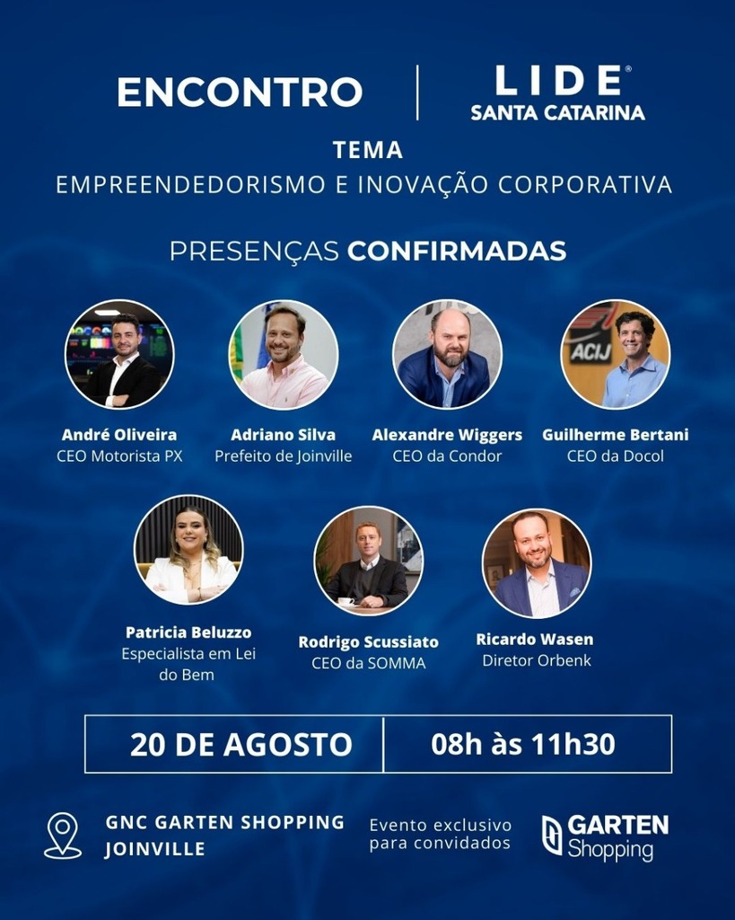 LIDE Santa Catarina promove encontro sobre Empreendedorismo e Inovação Corporativa no Garten Shopping