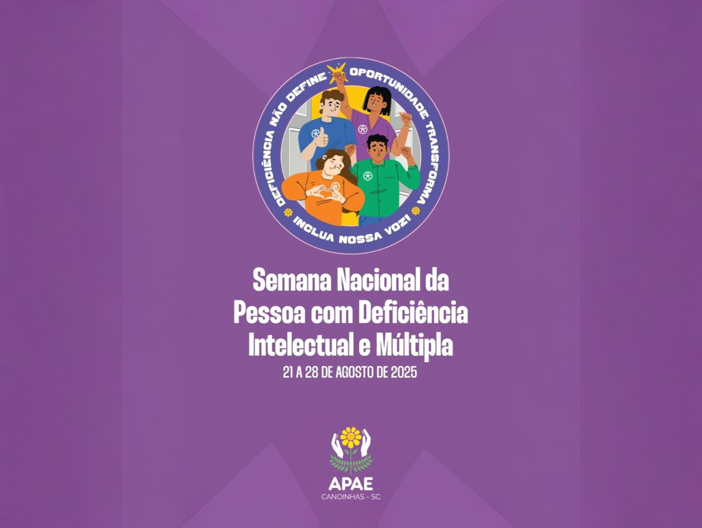 Semana Nacional da Pessoa com Deficiência Intelectual e Múltipla 2025, APAE de Canoinhas preparou uma programação especial