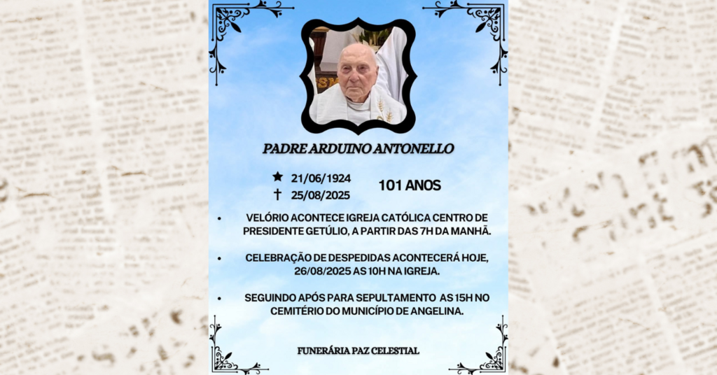 Nota de Falecimento: Padre Arduino Antonello, aos 101 anos