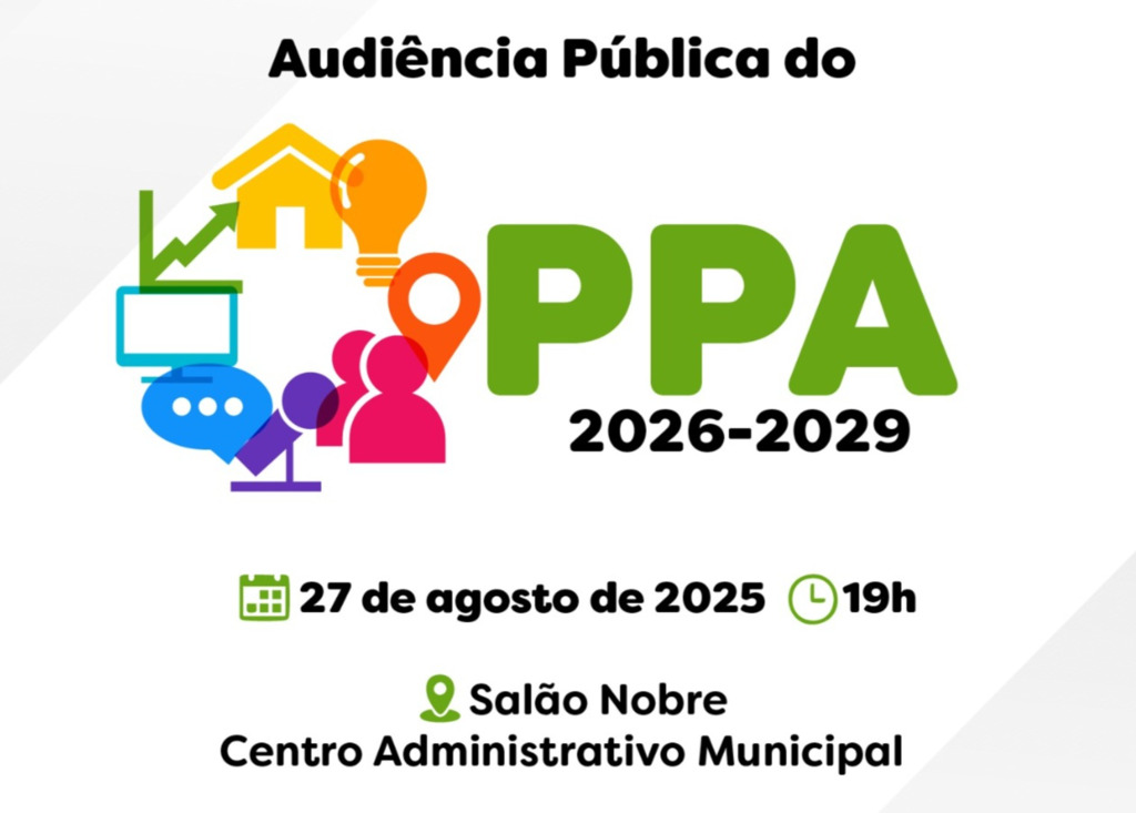 Audiência Pública de elaboração do PPA 2026-2029 será nesta quarta