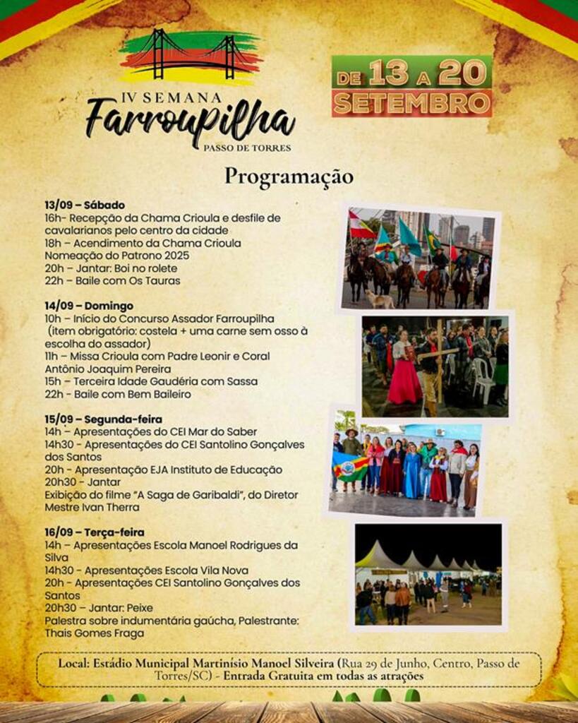 ADMINISTRAÇÃO MUNICIPAL DE PASSO DE TORRES  DIVULGA A PROGRAMAÇÃO DA IV SEMANA FARROUPILHA