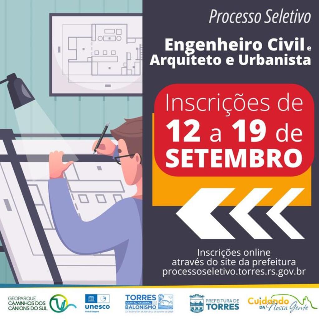 PROCESSO SELETIVO 2025: INSCRIÇÕES PARA ENGENHEIRO CIVIL E ARQUITETO EM TORRES