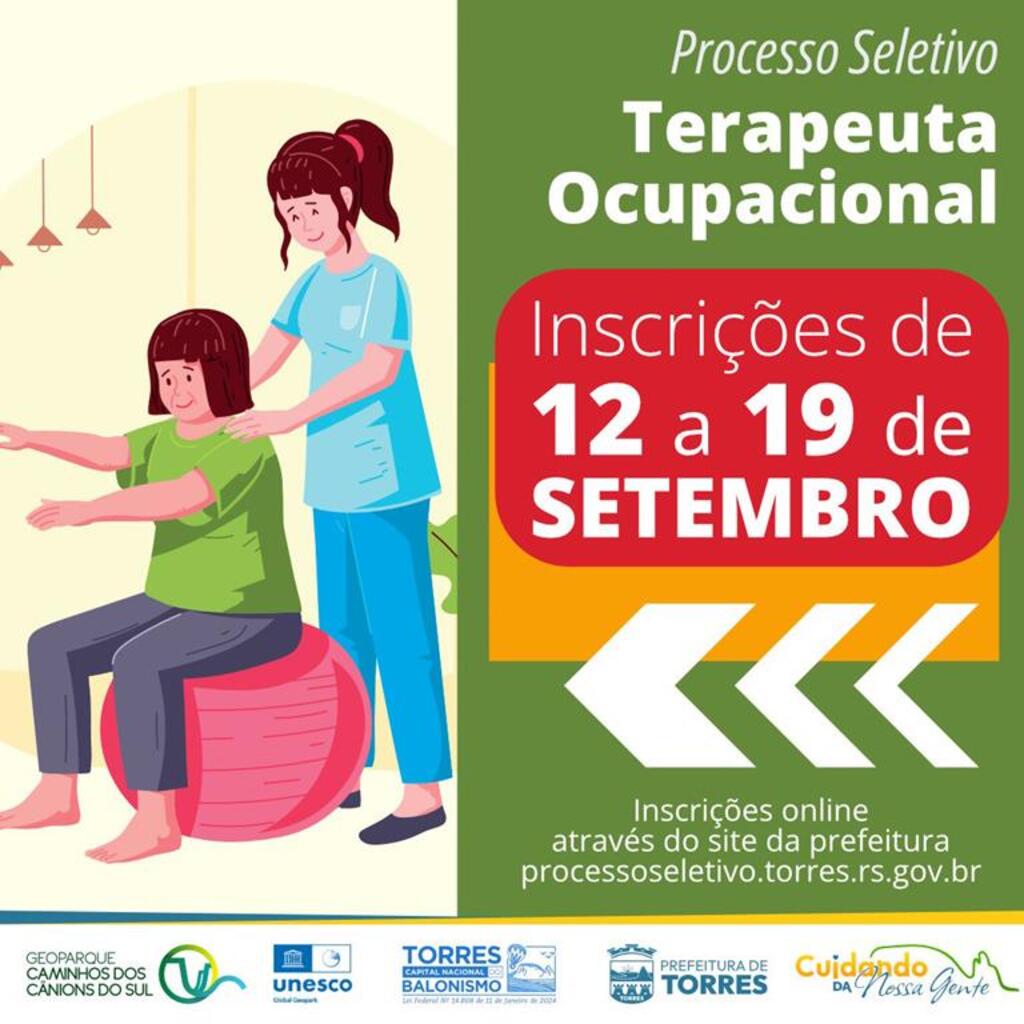 PROCESSO SELETIVO PARA TERAPEUTA OCUPACIONAL EM TORRES: INSCRIÇÕES ABERTAS DE 12 A 19 DE SETEMBRO