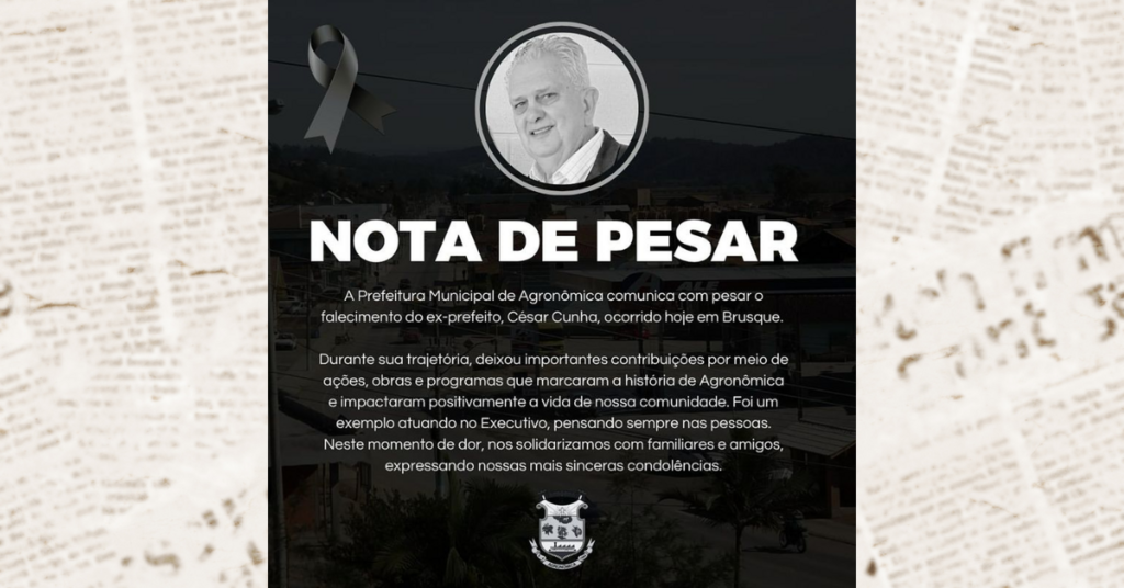 Ex-prefeito de Agronômica, César Cunha, morre aos 65 anos