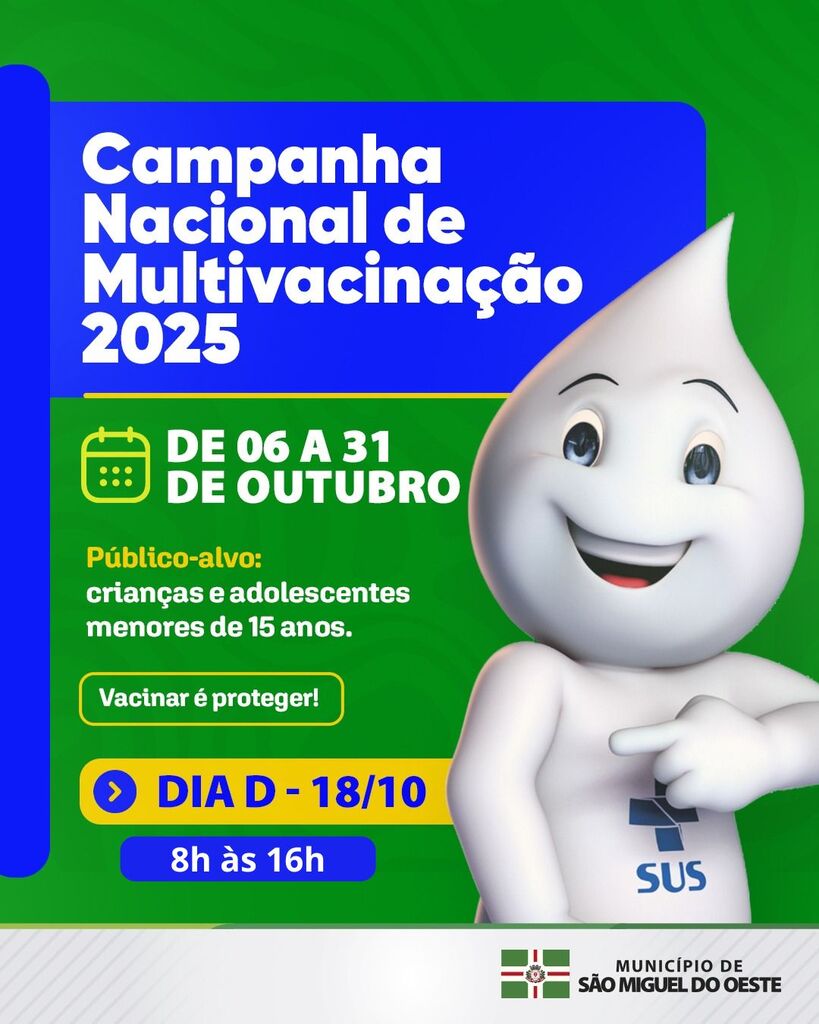 Campanha Nacional de Multivacinação inicia em São Miguel do Oeste