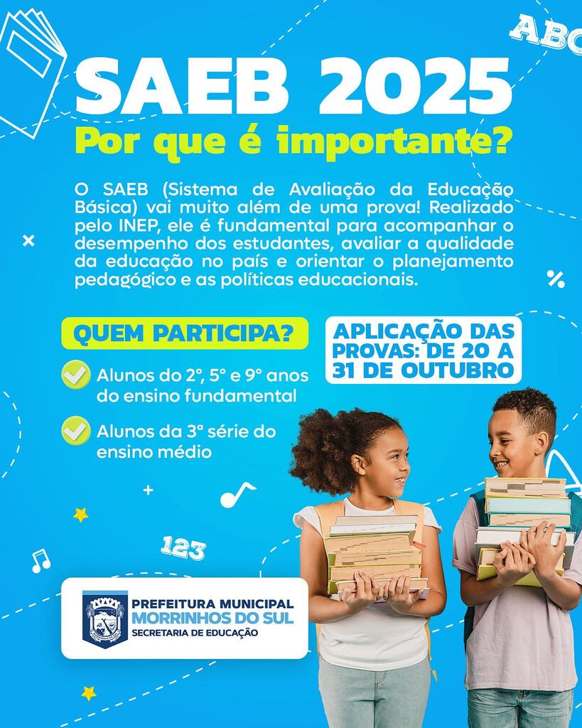 ALUNOS DAS ESCOLAS PÚBLICAS DE MORRINHOS DO SUL PARTICIPARÃO DO SAEB 2025