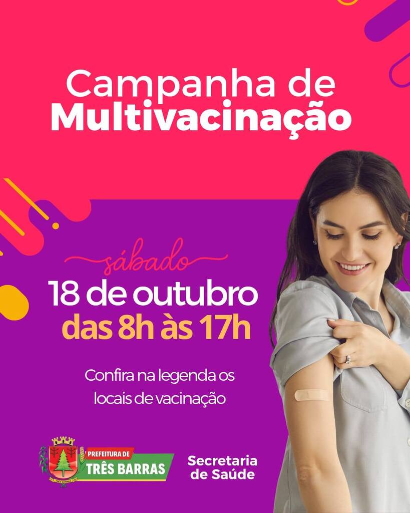 Acontece no próximo sábado, 18, a Campanha de Multivacinação, em Três Barras