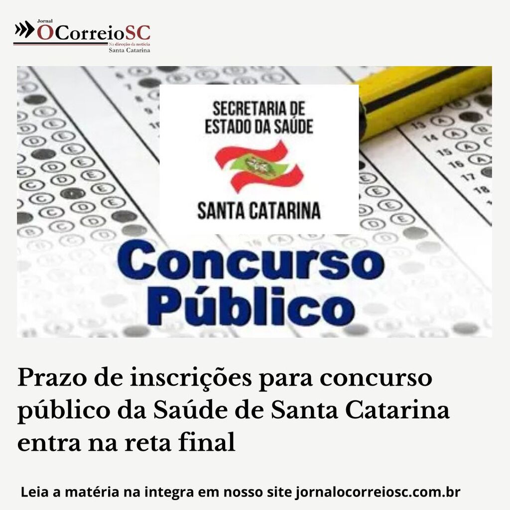 Prazo de inscrições para concurso público da Saúde de Santa Catarina entra na reta final