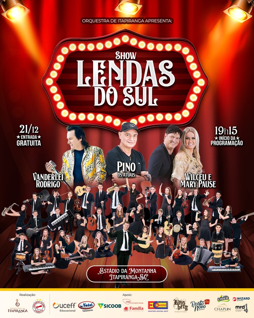 Show “Lendas do Sul” reunirá Orquestra de Itapiranga e grandes nomes da música