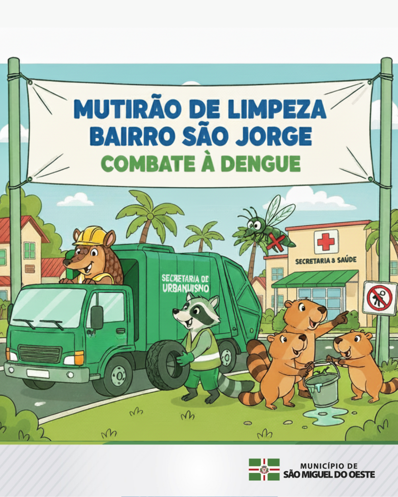 Mutirão de Limpeza no Bairro São Jorge reforça ações de combate à dengue