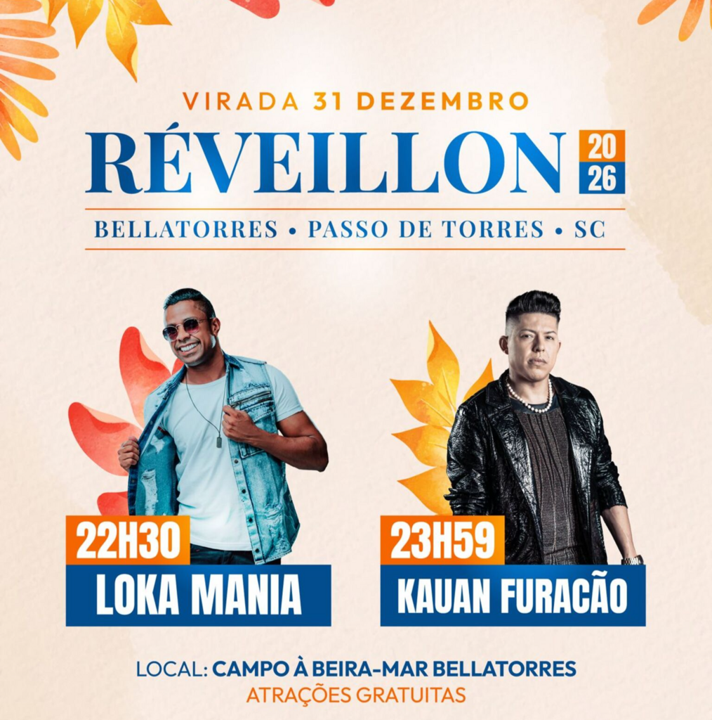 RÉVEILLON DE PASSO DE TORRES TERÁ SHOWS GRATUITOS NO CAMPO À BEIRA-MAR DE BELLATORRES