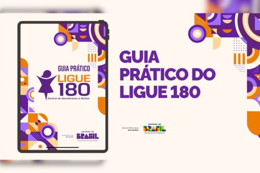 Ministério das Mulheres lança Guia Prático do Ligue 180