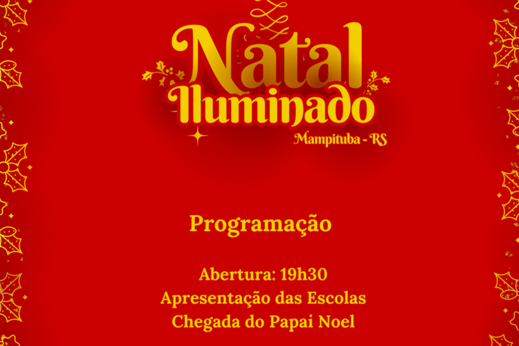 MUNICÍPIO DE MAMPITUBA PROMOVE O NATAL ILUMINADO 2025