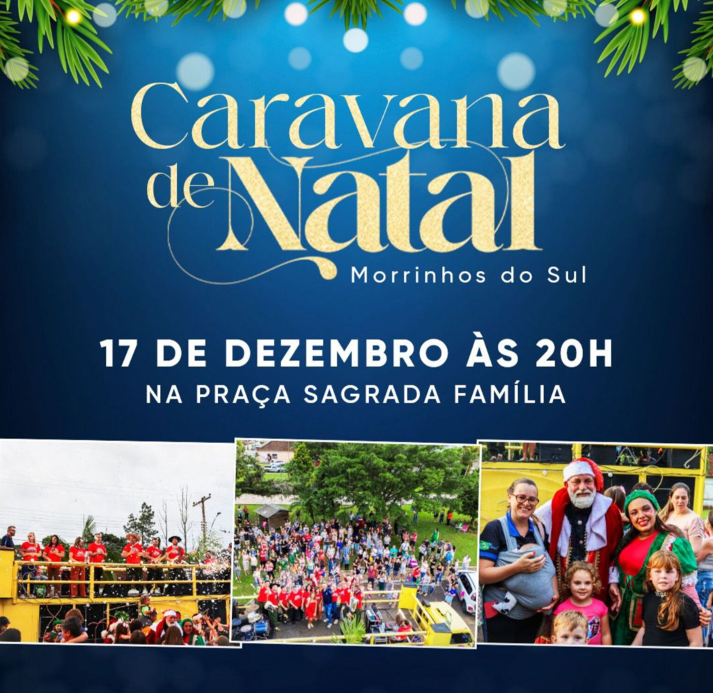CARAVANA DE NATAL CHEGA A MORRINHOS DO SUL NO PRÓXIMO DIA 17
