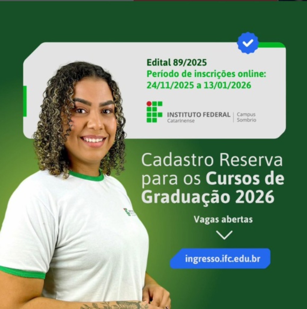 IFC CAMPUS SOMBRIO ABRE NOVAS OPORTUNIDADES DE GRADUAÇÃO GRATUITA PARA INGRESSO EM 2026
