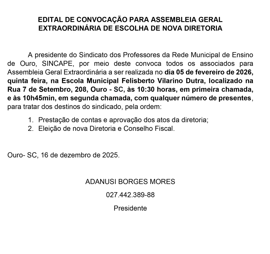 EDITAL DE CONVOCAÇÃO PARA ASSEMBLEIA GERAL EXTRAORDINÁRIA DE ESCOLHA DE NOVA DIRETORIA
