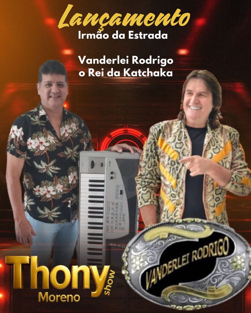 Cantor Rodeense Thony Moreno grava música com Vanderlei Rodrigo o Rei da Katchaka