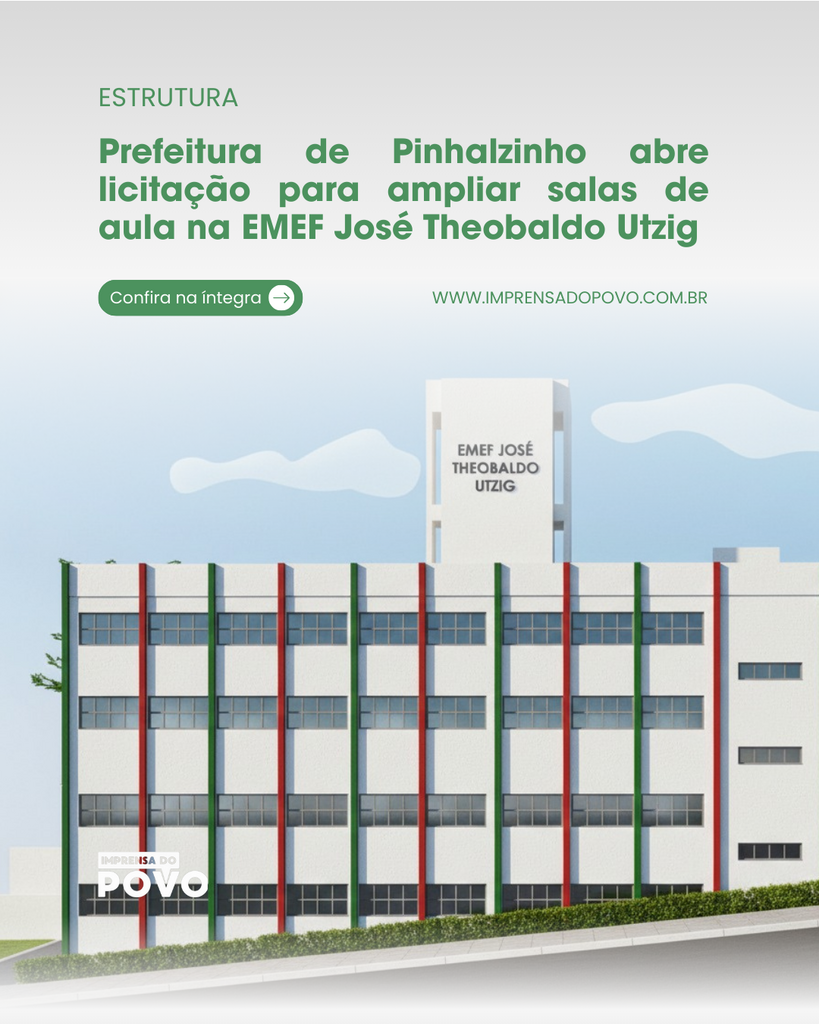 Pinhalzinho abre licitação para ampliar salas de aula na Escola José Theobaldo Utzig