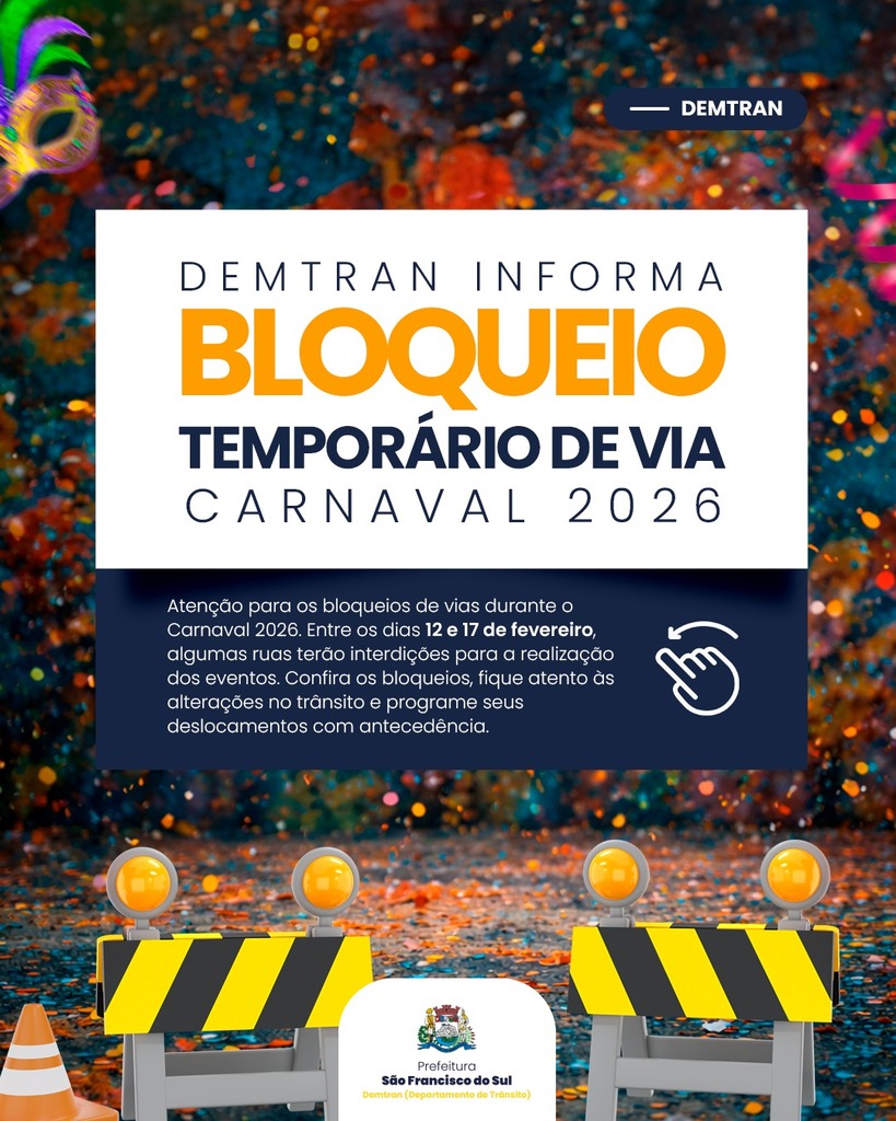 Em São Francisco do Sul o Carnaval terá bloqueios e mudanças no trânsito em diversos pontos da cidade