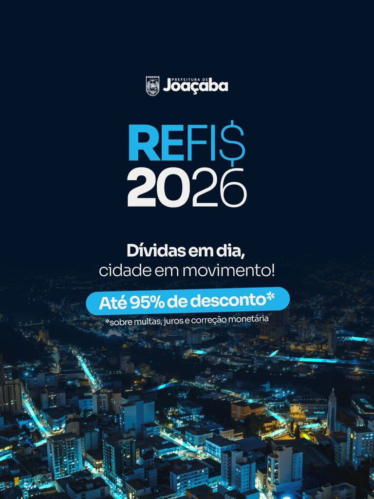Prefeitura de Joaçaba lança REFIS 2026 com até 95% de desconto para regularização de dívidas