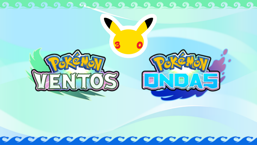30 anos de Pokémon: Novos jogos da franquia Pokémon Ventos e Pokémon Ondas são revelados com trailer e suporte a PT-BR